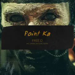 Point Ka - Single by FREE.D album reviews, ratings, credits