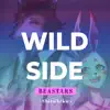 Wild Side (From "Beastars") song lyrics