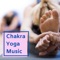 Chakra Yoga Music - Chakra Alchemy lyrics