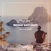 Broad Daylight (feat. Anja Kicken) - Single album lyrics, reviews, download