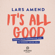 Lars Amend - It’s All Good