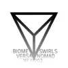 Swirls / Nomad - Single album lyrics, reviews, download
