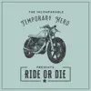 Ride or Die - Single album lyrics, reviews, download