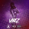 Vibez (feat. Ladja) - EP