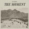 The Moment - Amy Stroup lyrics