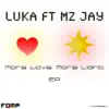 Stream & download More Love, More Light (feat. Mz Jay)