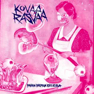 ladda ner album Kovaa Rasvaa - Pahan Vaimon Käsikirja