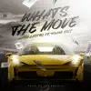 What's the Move (feat. Young Kaii) - Single album lyrics, reviews, download