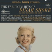 Dinah Shore - Blues In Advance
