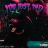 You Just Mad (feat. Gado) - Single album lyrics, reviews, download