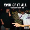 Sick of It All (feat. Yenom57) - Single