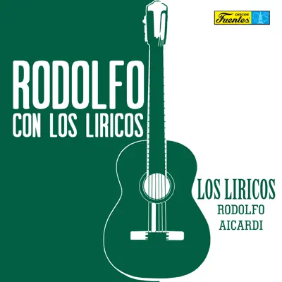Rodolfo Con los Líricos - Rodolfo Aicardi
