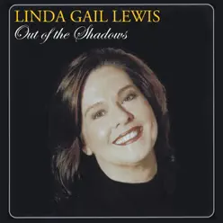 Out of the Shadows - Linda Gail Lewis Out of the Shadows - Linda Gail Lewis