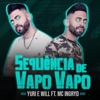 Sequencia de Vapo Vapo by Yuri e Will iTunes Track 1