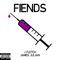 Fiends - James Julian & J Fletch lyrics