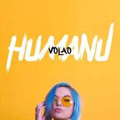 Volao - Single - Humanu Volao - Single - Humanu
