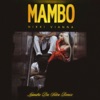 Mambo (Leandro Da Silva Remix) - Single