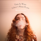 This Is Why I Don't Make Plans artwork