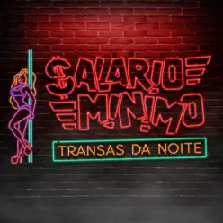 Transas da Noite - Single - Salário Mínimo Transas da Noite - Single - Salário Mínimo