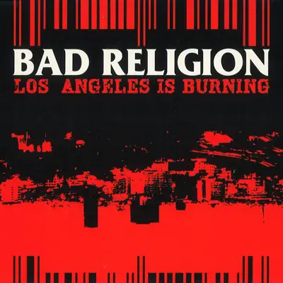 Los Angeles Is Burning - Single - Bad Religion
