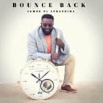 James 'PJ' Spraggins - Bounce Back