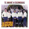 Te Amaré A Escondidas album lyrics, reviews, download