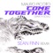 Come Together (Save a Soul) [Sean Finn Extended Remix] artwork