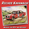 Stay Wut Her Johnny (I Am a Rally Driver) - Richie Kavanagh