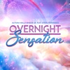 Overnight Sensation (feat. Steve Fernandes) - Single