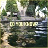 Do You Know? (feat. Cameron J.) - Single