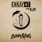 Everything (feat. Dax) - Enkay47 lyrics