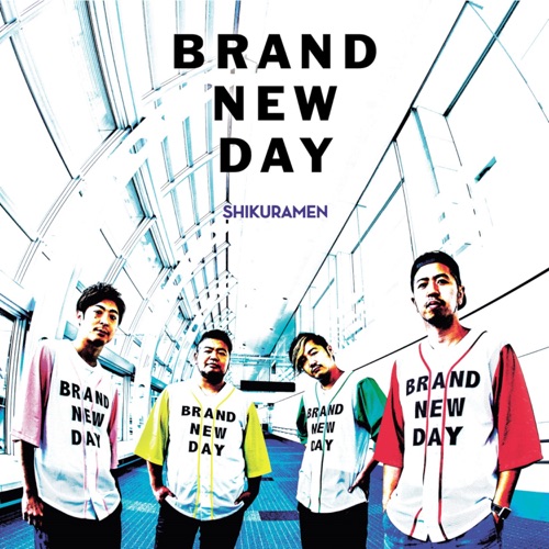 Shikuramen – Brand New Day – Single