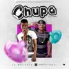 Stream & download Chupa - Single