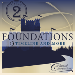Foundations Cycle 2, Vol. 3 - Timeline and More - Classical Conversations Cover Art
