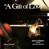 A Gift of Love album lyrics, reviews, download
