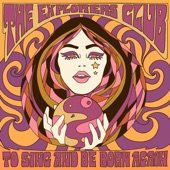 The Explorers Club - Didn't Want to Have to Do It