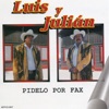 Luis y Julian - El Corrido De Luis Pulido