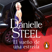 El sueño de una estrella - Danielle Steel