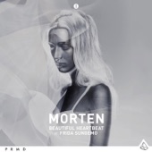 MORTEN - Beautiful Heartbeat (feat. Frida Sundemo) [Deorro Remix]