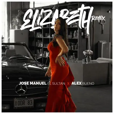 Elizabeth Remix - Single - Alex Bueno