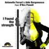 Stream & download I Found the Strength (feat. D'bra Powell) - Single