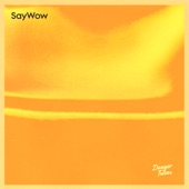 Say Wow - EP artwork
