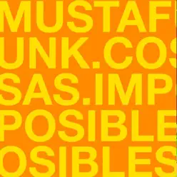 Cosas Imposibles - Single - Mustafunk Cosas Imposibles - Single - Mustafunk
