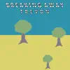 Breaking Away - Single album lyrics, reviews, download