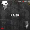Faith (feat. Young E Class) - Single album lyrics, reviews, download