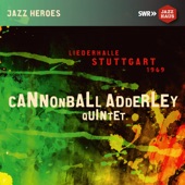Cannonball Adderley Quintet - Work Song