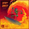 Heat Wave - Single album lyrics, reviews, download