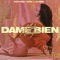Dame Bien (feat. Big Freedia) artwork