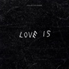 Love Is (Live) - Single, 2019