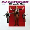 Jala Jala y Boogaloo album lyrics, reviews, download